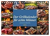 Der Grillkalender für echte Männer (Tischkalender 2026 DIN A5 quer), CALVENDO Monatskalender