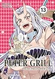 Peter Grill and the Philosopher's Time 13: Die ultimative Harem-Comedy – Der Manga zum Ecchi-Anime-Hit!
