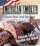 American Smoker: Know-how und Rezepte