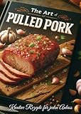 Pulled Pork: Kreative Rezepte für jeden Anlass.DE