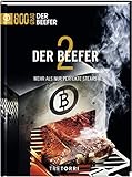 Der Beefer - Bd. 2: Mehr als nur perfekte Steaks