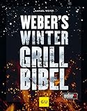 Weber's Wintergrillbibel (Weber Grillen)