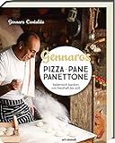 Gennaros Pizza, Pane, Panettone: Italienisch backen mit Gennaro Contaldo